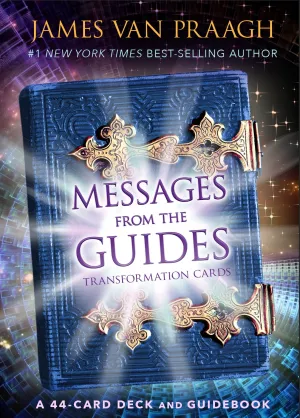 Messages From The Guides Transformational Cards    Author: Van Praagh James